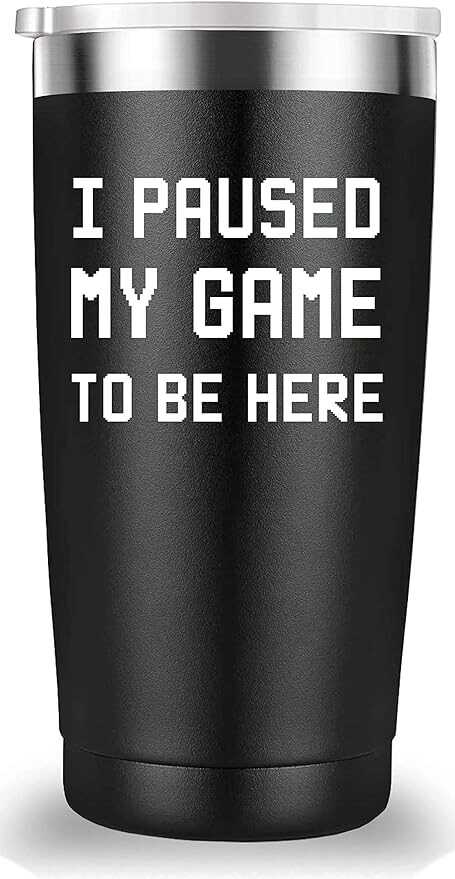 Mamihlap I Paused My Game To Be Here Travel Mug Tumbler.Gamer Gifts for Male Men Teen Boys.Funny Video PC Gamer Humor Joke for Dad Husband Uncle Brother Kids Teens Boyfriends.(20 oz Black)