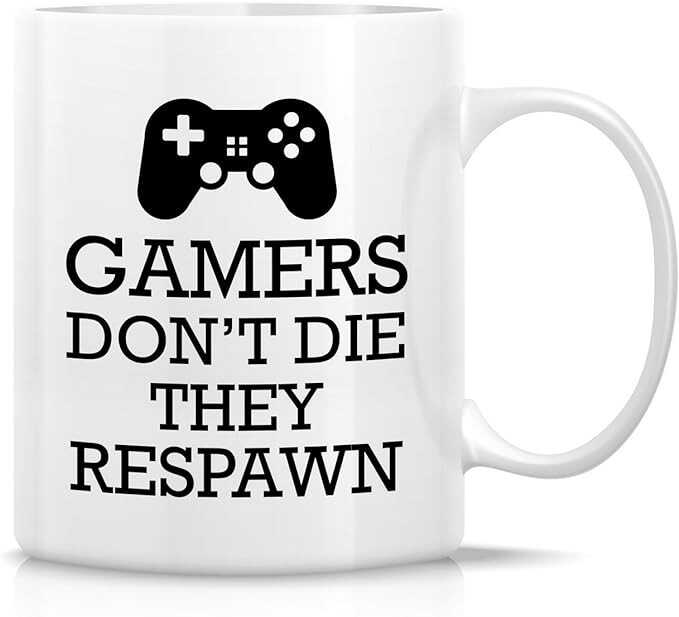 Retreez Funny Mug - Gamers Don't Die They Respawn 11 Oz Ceramic Coffee Mugs - Funny, Sarcastic, Sarcasm, Motivational, Inspirational birthday gifts for husband, boyfriend, friends, coworkers